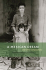 Image for A Mexican Dream and Other Compositions