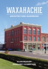 Image for Waxahachie Architecture Guidebook