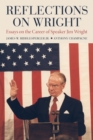 Image for Reflections on Wright : Essays on the Career of Speaker Jim Wright