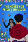 Image for The Monkey on Frida&#39;s Shoulder