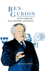 Image for Ben-Gurion and the Intellectuals