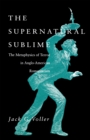Image for The Supernatural Sublime