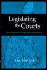 Image for Legislating the Courts