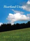 Image for Heartland Utopias