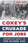 Image for Coxey’s Crusade for Jobs