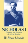 Image for Nicholas I : Emperor and Autocrat of All the Russias