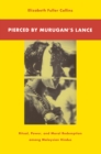 Image for Pierced by Murugan&#39;s Lance