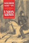 Image for Memoirs of a Soldier, Nurse, and Spy : A Woman&#39;s Adventures in the Union Army