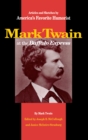 Image for Mark Twain at the Buffalo Express : Articles and Sketches by America&#39;s Favorite Humorist