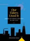 Image for Our Elders Lived It
