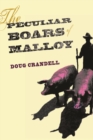 Image for The Peculiar Boars of Malloy