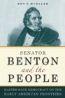 Image for Senator Benton and the People