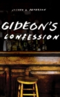 Image for Gideon&#39;s Confession