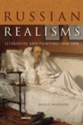 Image for Russian realisms  : literature and painting, 1840-1890