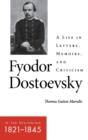 Image for Fyodor Dostoevsky—In the Beginning (1821–1845)