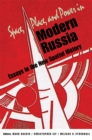 Image for Space, Place, and Power in Modern Russia