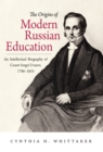 Image for The Origins of Modern Russian Education