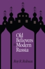 Image for Old Believers in Modern Russia