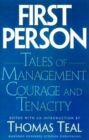 Image for First Person : Tales of Management Courage and Tenacity