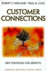 Image for Customer connections  : new strategies for growth