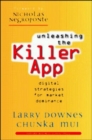 Image for Unleashing the Killer App
