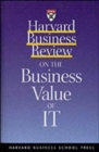 Image for &quot;Harvard Business Review&quot; on the Business Value of IT