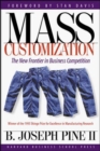 Image for Mass customization  : the new frontier in business competition
