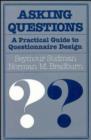 Image for Asking Questions : A Practical Guide to Questionnaire Design
