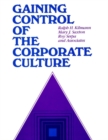 Image for Gaining Control of the Corporate Culture