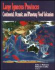 Image for Large Igneous Provinces : Continental, Oceanic, and Planetary Flood Volcanism