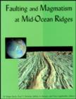 Image for Faulting and Magmatism at Mid-Ocean Ridges
