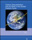 Image for Carbon Sequestration and Its Role in the Global Carbon Cycle
