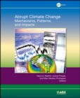 Image for Abrupt Climate Change : Mechanisms, Patterns, and Impacts