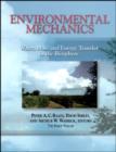 Image for Environmental Mechanics : Water, Mass and Energy Transfer in the Biosphere