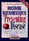 Image for The doctors book of home remedies for preventing disease  : tips and techniques so powerful that they stop diseases before they start