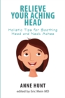 Image for Relieve Your Aching Head: Holistic Tips for Soothing Head and Neck Aches.