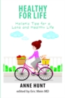 Image for Healthy for Life: Holistic Tips for Living a Long and Healthy Life