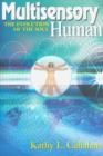 Image for Multisensory Human: The Evolution of the Soul