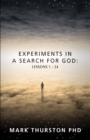 Image for Experiments in a Search for God : Lessons 1-24