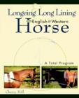 Image for Longeing and Long Lining English and Western Horse