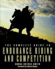 Image for The Complete Guide to Endurance Riding and Competition