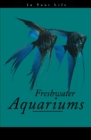 Image for Freshwater Aquarium Fish in Your Life