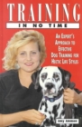 Image for Training in no time  : the busy dog owner&#39;s &#39;can-do&#39; guide
