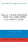 Image for Russia&#39;s Wrong Direction : What the United States Can and Should Do