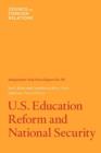 Image for U.S. Education Reform and National Security : Independent Task Force Report