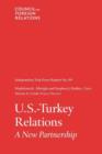 Image for U.S.-Turkey relations  : a new partnership