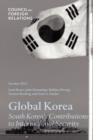 Image for Global Korea : South Korea&#39;s Contributions to International Security