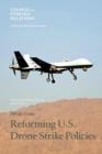 Image for Reforming U.S. Drone Strike Policies
