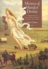 Image for Mistress of Manifest Destiny : A Biography of Jane Mcmanus Storm Cazneau, 1807-1878