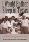 Image for I Would Rather Sleep in Texas